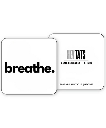 Breathe - Semi Permanent Tattoo