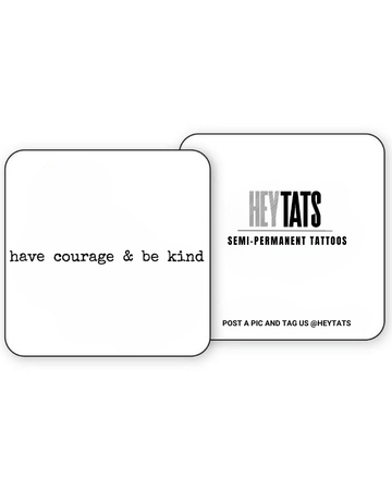 Courage – Semi Permanent Tattoo