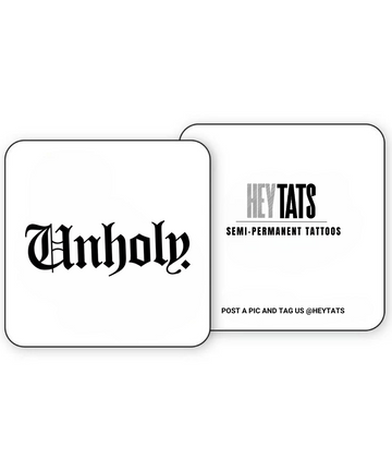 Unholy – Semi Permanent Tattoo
