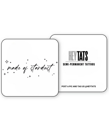 Made Of Stardust – Semi Permanent Tattoo