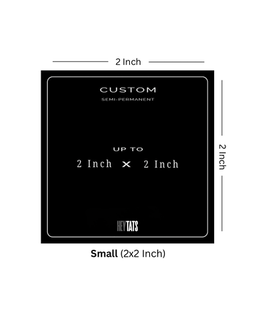 Small Square (2x2 inch) – Custom Semi Permanent Tattoo