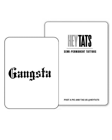 Gangsta Verified – Semi Permanent Tattoo