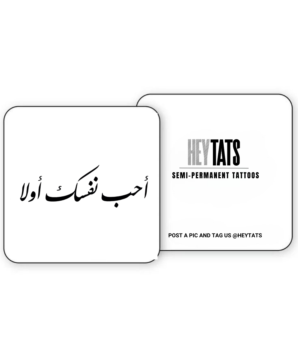 Habu Nafsik Awla | Love Yourself First – Semi Permanent Tattoo