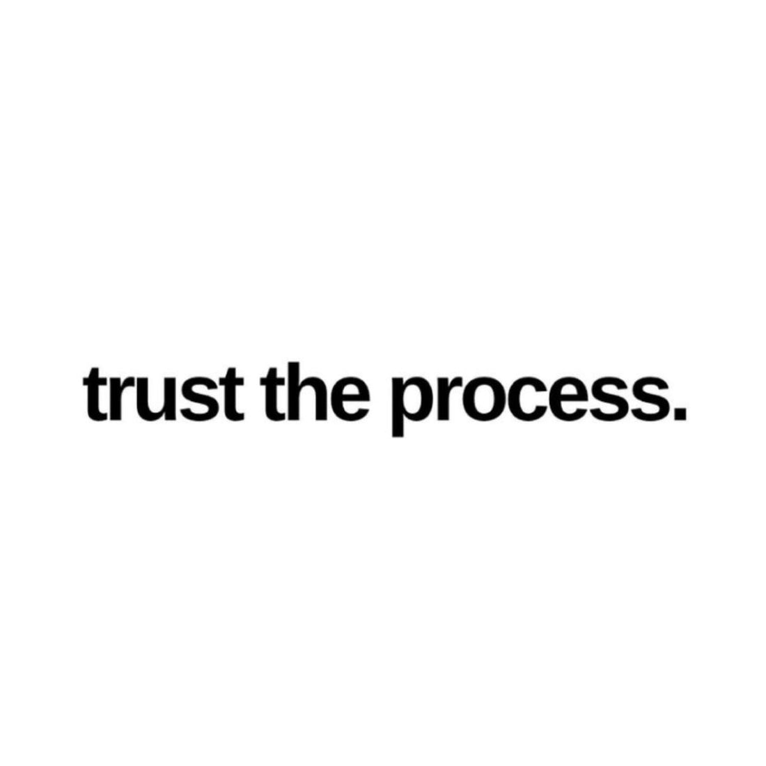 Trust the Process - Semi Permanent Tattoo