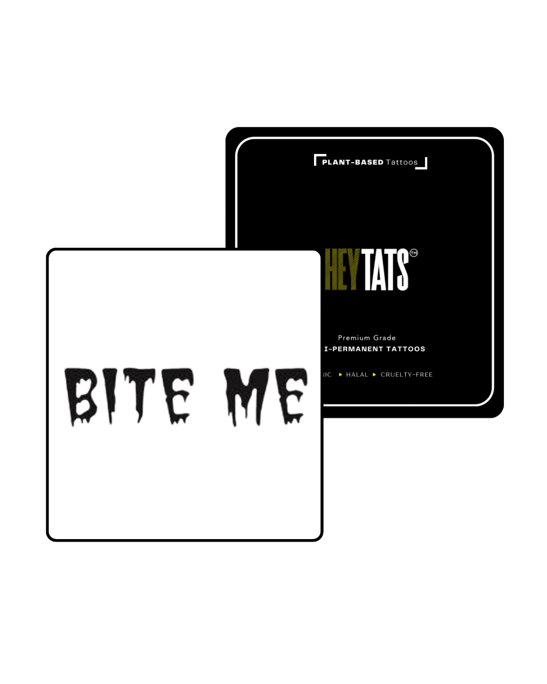 Bite Me — Semi-Permanent Tattoo