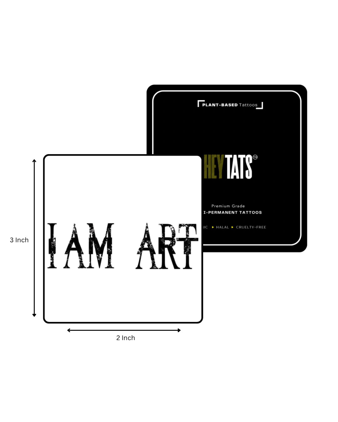 I Am Art — Semi-Permanent Tattoo